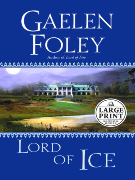 Title details for Lord of Ice by Gaelen Foley - Available